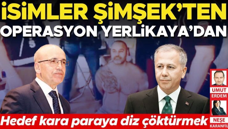İsim listesi Maliye’den operasyon İçişleri’nden