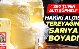 Hakiki algısı tereyağını sarıya boyadı