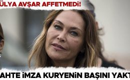Hülya Avşar affetmedi! Sahte imza kuryenin başını yaktı