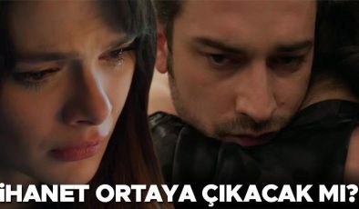 ‘Senden Önce’nn ikinci bölümünde neler oldu?  İhanet ortaya çıkacak mı?