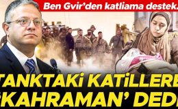 Ben Gvir’den katliama destek: 100’den fazla sivili öldürenlere ‘Kahramanlar’ dedi