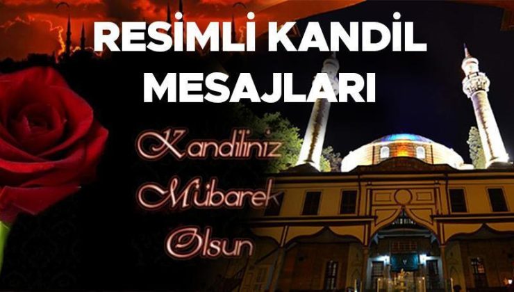 BERAT KANDİLİ MESAJLARI 2024 | Resimli, kısa, yeni, anlamlı, dualı, yazılı Berat Kandili mesajları mesajları ve kandil sözleri…  (Kandiliniz Mübarek Olsun)
