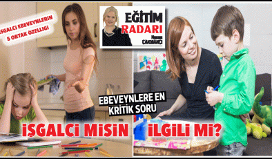 Ebeveynlere en kritik soru… İlgili misin işgalci mi