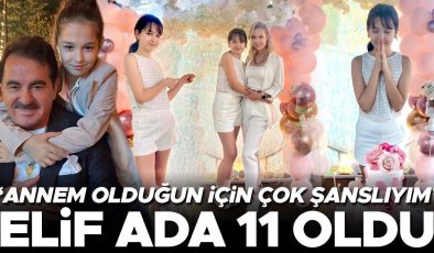 Elif Ada 11 oldu… ‘Annem olduğun için çok şanslıyım’