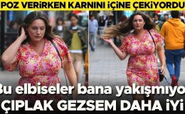 Poz verirken karnını içine çekiyordu… Bu kıyafetler bana yakışmıyor… Çıplak gezsem daha iyi
