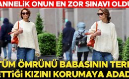 Annelik onun en zor sınavı oldu… Tüm ömrünü babasının sırt çevirdiği kızını korumaya adadı
