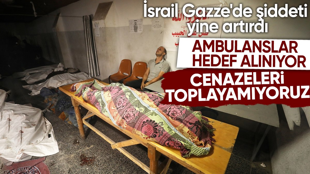 İsrail, yine Gazze’de şiddeti arttırdı:Cenazeleri toplayamıyoruz