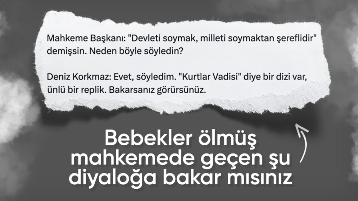 Yenidoğan Çetesi’nin davası sürüyor: Kurtlar Vadisi detayı dikkati çekti